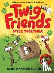 McDonald, Andrew - Twig Friends Stick Together