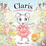 Hess, Megan - Claris and the Easter Delight