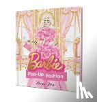 Hess, Megan - Barbie: Pop-Up Fashion