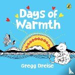 Dreise, Gregg - Days of Warmth