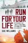 Williams, Sue - Run For Your Life
