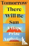 Various - Tomorrow There Will Be Sun: A Hope Prize Anthology