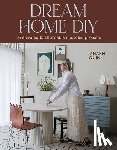 Quinn, Jaharn - Dream Home DIY