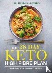 Kurscheid, Thomas - The 28 Day Keto High Fibre Plan