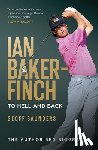 Saunders, Geoff - Ian Baker-Finch: To Hell and Back