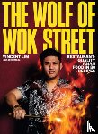 Lim, Vincent - The Wolf of Wok Street