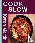 Martini, Karen - COOK: SLOW