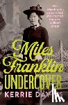 Davies, Kerrie - Miles Franklin Undercover