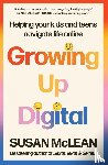McLean, Susan - Growing Up Digital