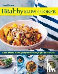 Dobson, Ross - The Healthy Slow Cooker