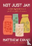 Evans, Matthew - Not Just Jam