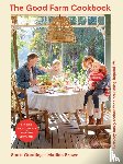 Gooding, Scott, Brown, Matilda - The Good Farm Cookbook