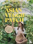 Cao, Connie - Your Asian Veggie Patch