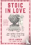 Lawson, Annie - Stoic in Love