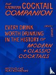 Madrusan, Michael - The Madrusan Cocktail Companion | Every drink worth drinking in the history of modern + classic cocktails