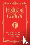 Critical, Fashion - Fashion Critical