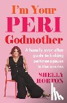 Horton, Shelly - I'm Your Peri Godmother