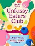 Sacher, Mandy - Unfussy Eaters Club