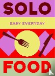 Murdoch Books Test Kitchen - Solo Food
