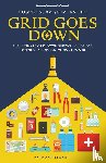 Bennett, Anthony - How to Survive When the Grid Goes Down