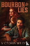 Wilder, Victoria - Bourbon and Lies
