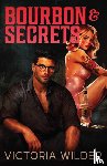 Wilder, Victoria - Bourbon And Secrets