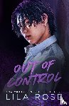 Rose, Lila - Out of Control