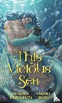 Davies, Sarah C, Mossgrove, Megan G - This Vicious Sea