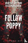 Doon, Cassandra, Baptist, Mimi - Follow Poppy