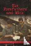 Kramer, Michael G - His Forefathers and Mick