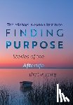 Newton Institute, Michael - Finding Purpose: Stories of the Afterlife that Inspire