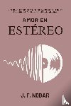 Nodar, Jose F - Amor en Estéreo