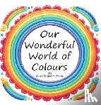 Gracie, Scott - Our Wonderful World of Colours
