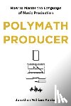 Ferrier, Jonathan William - Polymath Producer