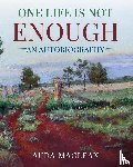 Maclean, Auda - One Life is Not Enough