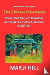 Hill, Marji - The Chinese Experience