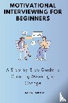 W. Harlow, Jane - Motivational Interviewing for Beginners