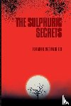 Between Two Worlds - The Sulphuric Secrets