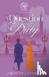 Willowfield, Chloe - A Question of Duty