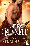 Bennett, Amy Rose - The Master of Strathburn