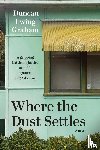 Graham, Duncan Ewing - Where the Dust Settles