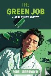 Gerrand, Rob - The Green Job