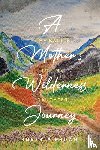 Brown, Roberta - A Mother's Wilderness Journey