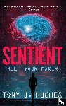 Hughes, Tony J. - Sentient