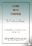 Bellavance, John, Phan, Tuong Thi, Naz, Rafia - Living with Purpose
