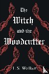 Walker, L. S. - The Witch and the Woodcutter