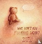 Howlett, Tash - Why won't you f*cking speak?