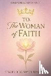 Rhonwen Macwan, Stacey - To, The Woman Of Faith