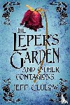 Clulow, Jeff - The Leper's Garden and Other Contagions