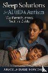 Raymond, Arabela Susie - Sleep Solutions for ADHD & Autism